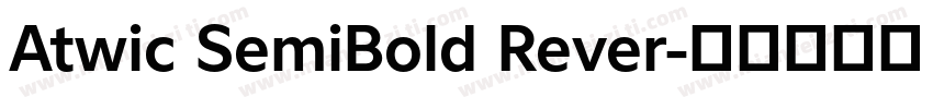 Atwic SemiBold Rever字体转换